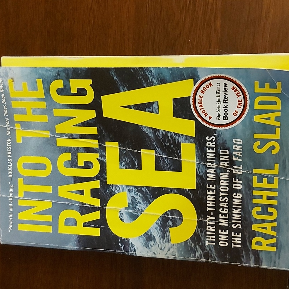 Into The Raging Sea Rachel Slade Maritime